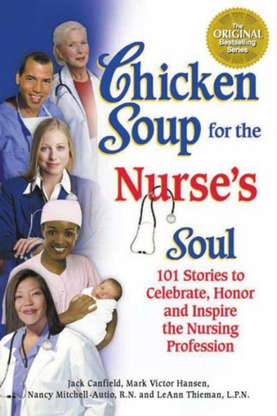 Read Chicken Soup for the Nurse's Soul online