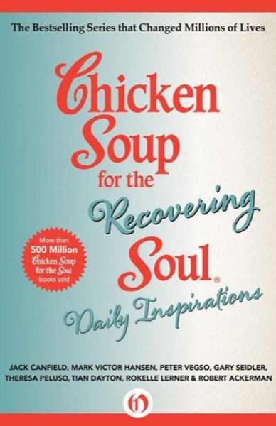 Read Chicken Soup for the Recovering Soul Daily Inspirations online