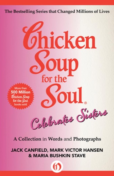 Read Chicken Soup for the Soul Celebrates Sisters online