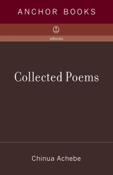 Read Chinua Achebe: Collected Poems online