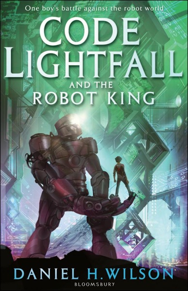 Read Code Lightfall and the Robot King online