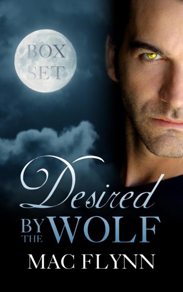 Read Desired by the Wolf Box Set online
