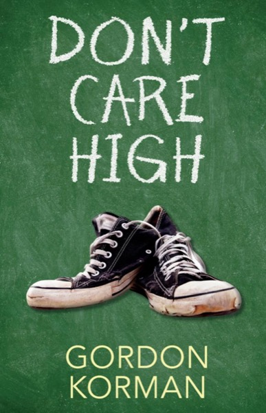 Read Don't Care High online