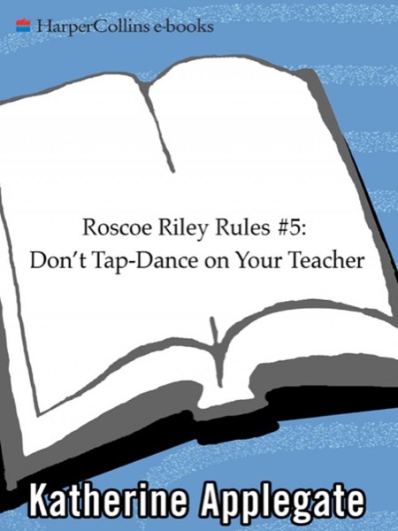 Read Don't Tap-Dance on Your Teacher online