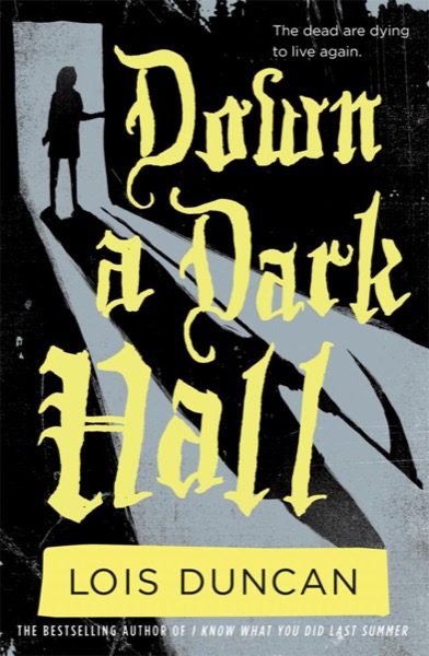 Read Down a Dark Hall online