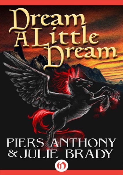 Read Dream a Little Dream: A Tale of Myth and Moonshine online