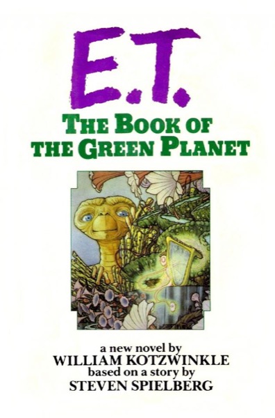 Read E.T. The Book of the Green Planet online