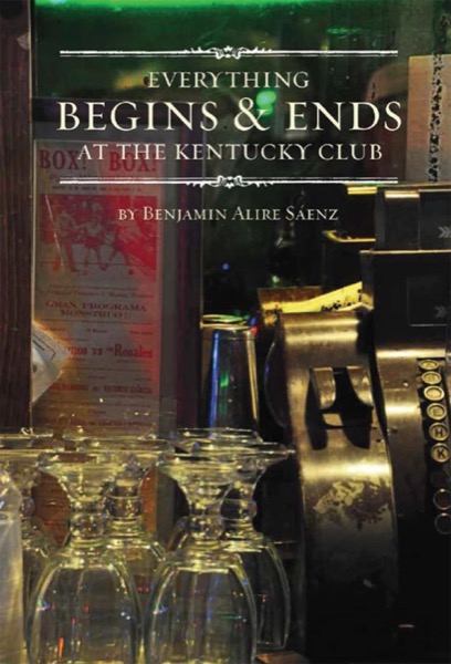 Read Everything Begins and Ends at the Kentucky Club online