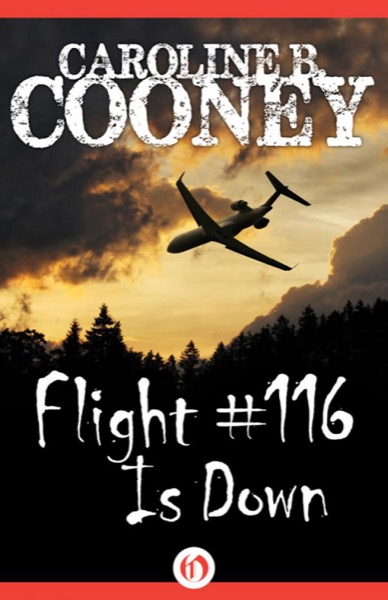 Read Flight #116 Is Down online