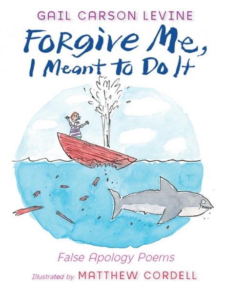 Read Forgive Me, I Meant to Do It: False Apology Poems online