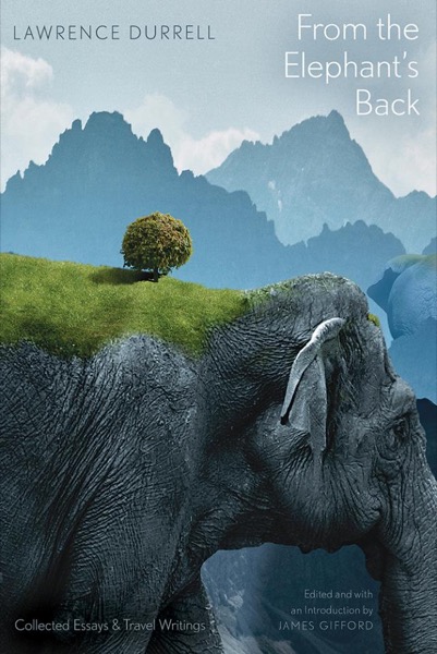Read From the Elephant's Back: Collected Essays & Travel Writings online