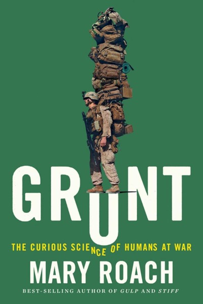 Read Grunt: The Curious Science of Humans at War online