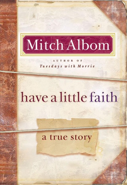 Read Have a Little Faith: A True Story online