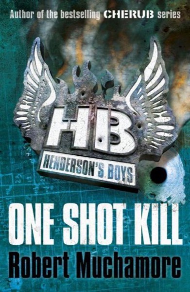 Read Henderson's Boys: One Shot Kill: One Shot Kill online