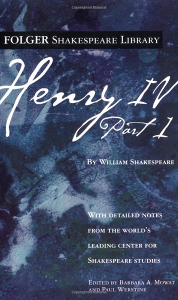 Read Henry IV, Part 1 (Folger Shakespeare Library) online