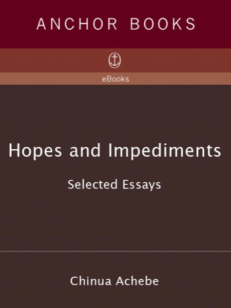 Read Hopes and Impediments: Selected Essays 1965-87 online