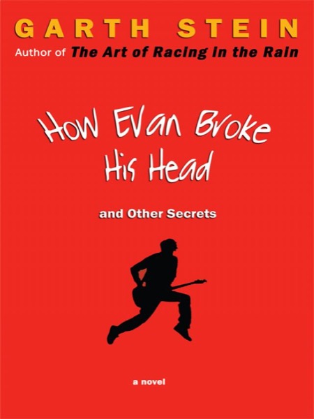 Read How Evan Broke His Head and Other Secrets online