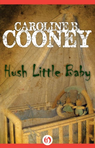 Read Hush Little Baby online