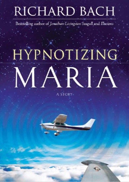 Read Hypnotizing Maria: A Story online