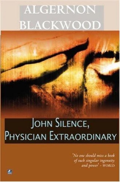Read John Silence, Physician Extraordinary online