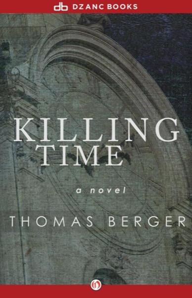 Read Killing Time: A Novel online