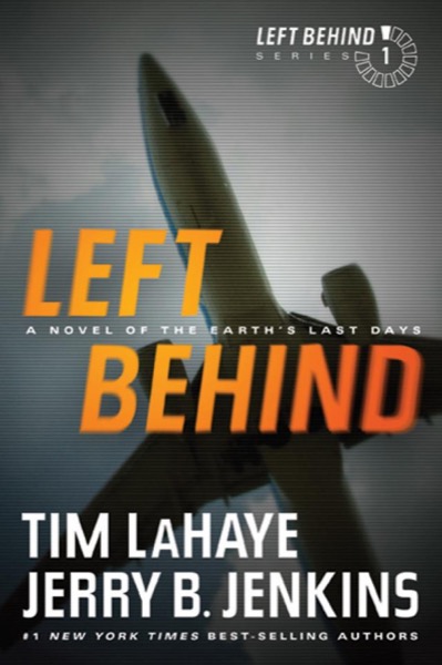 Read Left Behind: A Novel of the Earth's Last Days online