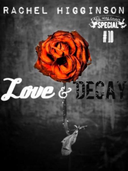 Read Love and Decay, Episode Ten online