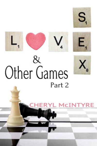 Read Love Sex & Other Games: Part 2 online