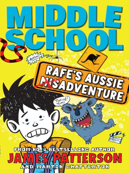Read Middle School: Rafe's Aussie Adventure online