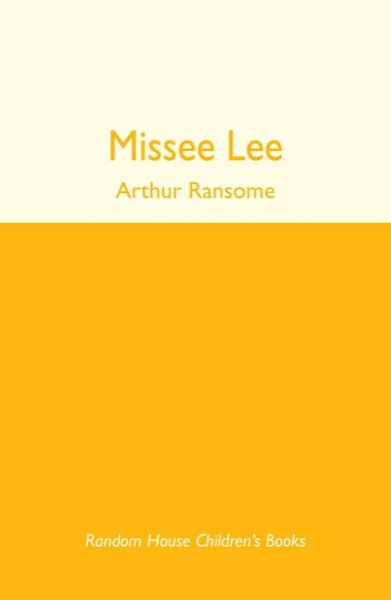 Read Missee Lee: The Swallows and Amazons in the China Seas online