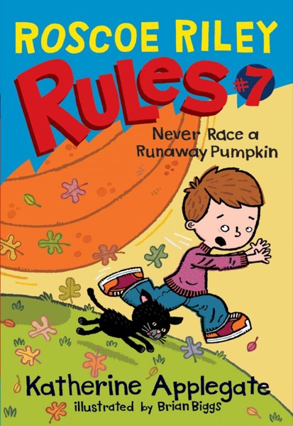 Read Never Race a Runaway Pumpkin online