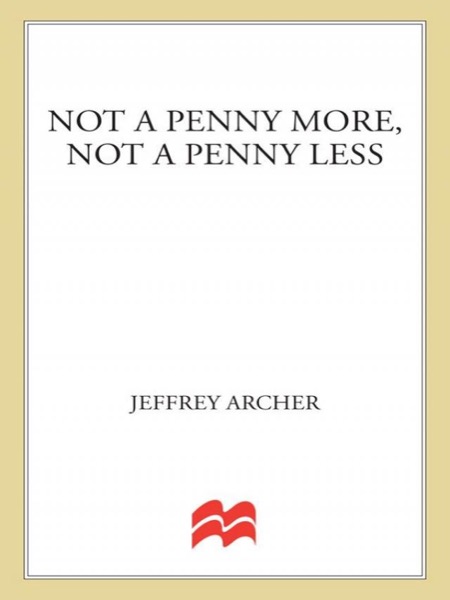 Read Not a Penny More, Not a Penny Less online