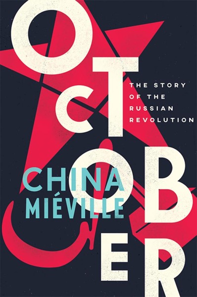 Read October: The Story of the Russian Revolution online