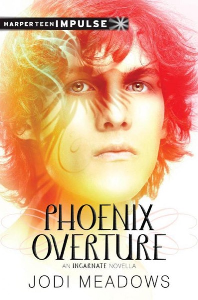 Read Phoenix Overture: An Incarnate Novella (HarperTeen Impulse) online