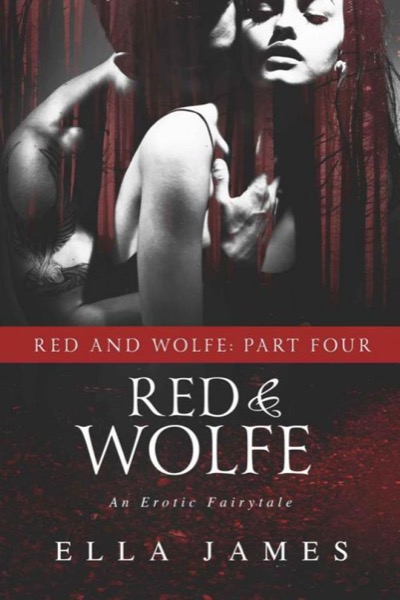 Read Red & Wolfe, Part Four online