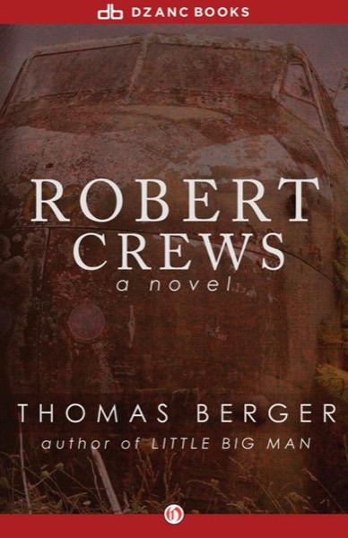 Read Robert Crews: A Novel online