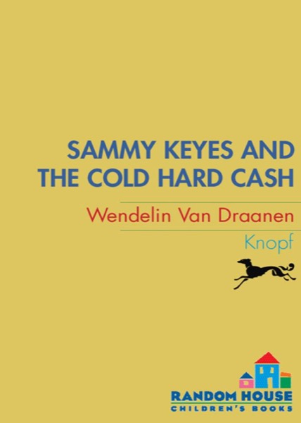 Read Sammy Keyes and the Cold Hard Cash online