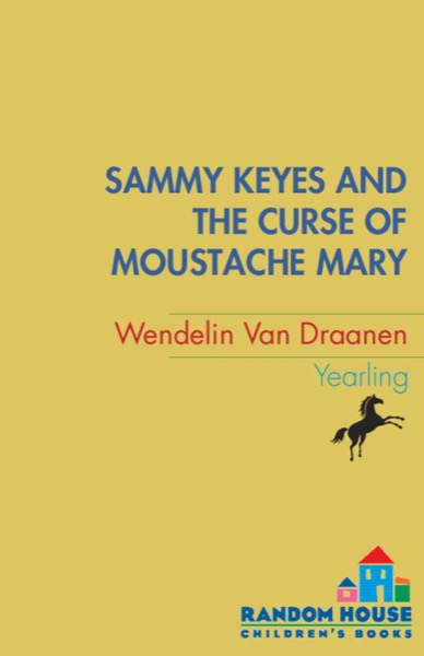 Read Sammy Keyes and the Curse of Moustache Mary online