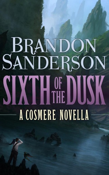 Read Sixth of the Dusk (Cosmere) online