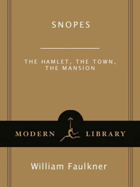 Read Snopes: The Hamlet, the Town, the Mansion online