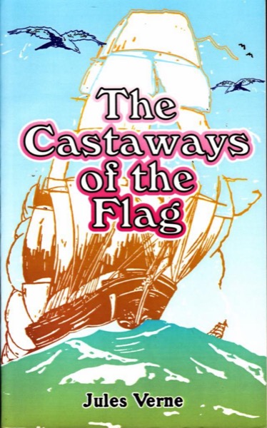 Read The Castaways of the Flag online
