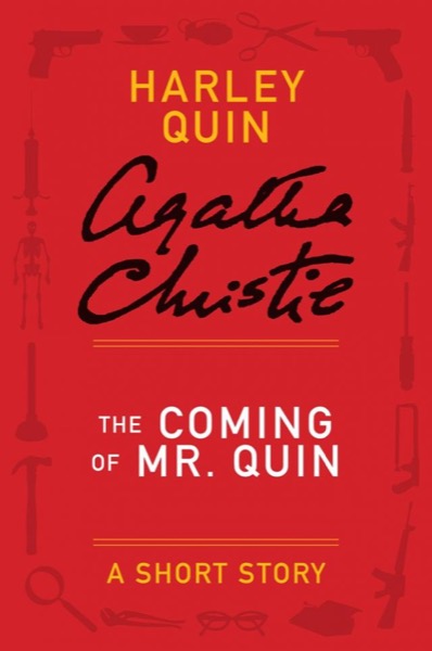 Read The Coming of Mr. Quin: A Short Story online