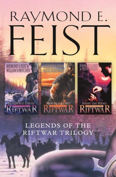Read The Complete Legends of the Riftwar Trilogy online