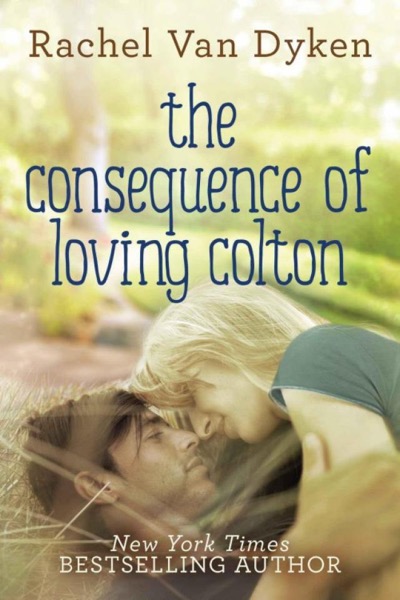Read The Consequence of Loving Colton online