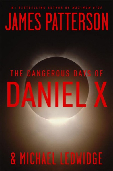 Read The Dangerous Days of Daniel X online