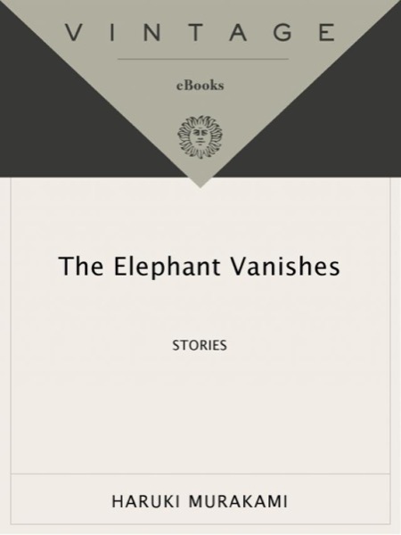 Read The Elephant Vanishes: Stories online