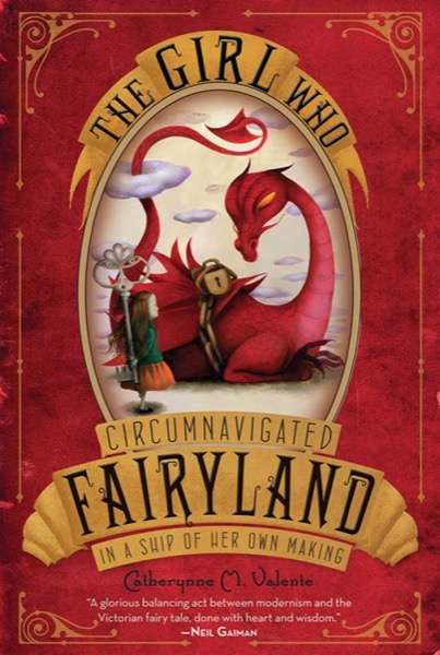 Read The Girl Who Circumnavigated Fairyland in a Ship of Her Own Making online