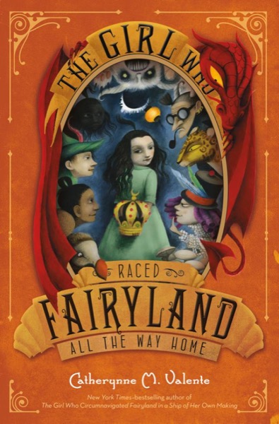 Read The Girl Who Raced Fairyland All the Way Home online