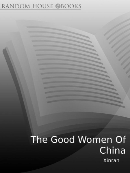 Read The Good Women of China: Hidden Voices online