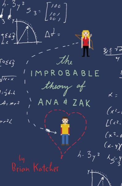 Read The Improbable Theory of Ana and Zak online